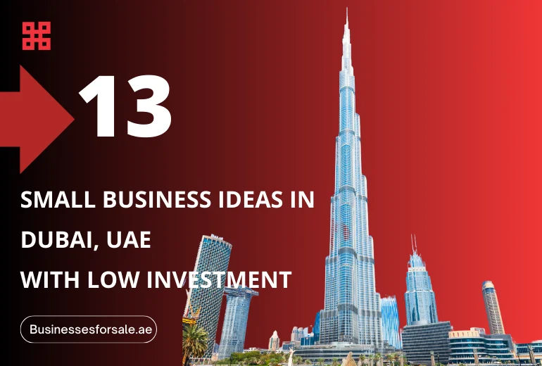 13 Low-Cost Small Business Ideas To Start in Dubai [2025]